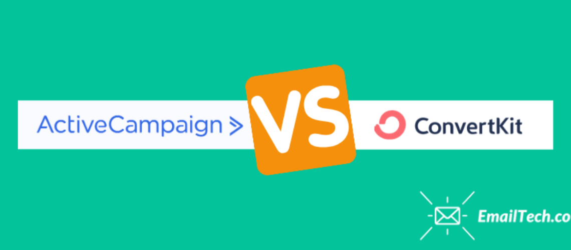 ConvertKit Vs ActiveCampaign – Which Email Marketing Platform Is The Best For Your Business Or Blog In 2020?