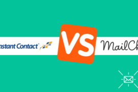 Constant Contact Vs MailChimp – Which Email Marketing Tool To Get For Your Business In 2020?