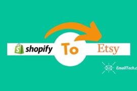 Shopify To Etsy – How To Migrate From One To The Other