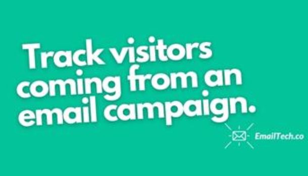How to track visitors coming from an email or newsletter campaign?